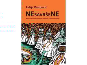 Nesavršene: Mitovi o ženskim mentalnim bolestima i njihovom lečenju