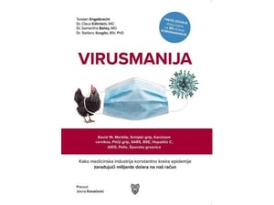 Virusmanija: Kako medicinska industrija konstantno kreira epidemije zarađujući milijarde dolara na naš račun