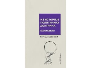 Iz istorije političkih doktrina - Makiaveli - Slobodan Jovanović