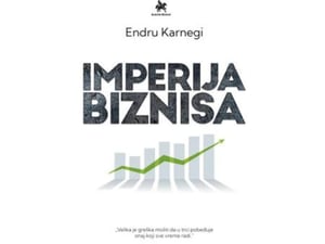 Imperija biznisa - Endru Karnegi