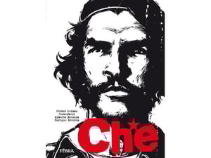 Che - Hector German Oesterheld, Enrique Breccia, Alberto Breccia