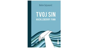 Tvoj sin, Haklberi Fin - Bekim Sejranović Shoppster