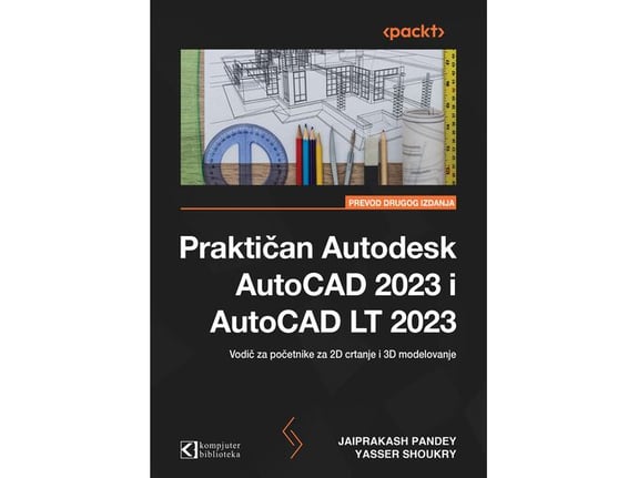 AutoCAD 2023 2D crtanje i 3D modelovanje