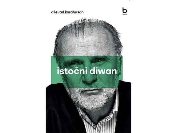 Istočni diwan - Dževad Karahasan