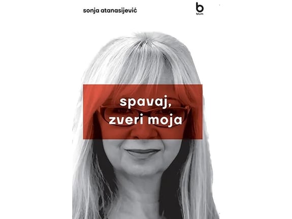 Spavaj, zveri moja - Sonja Atanasijević