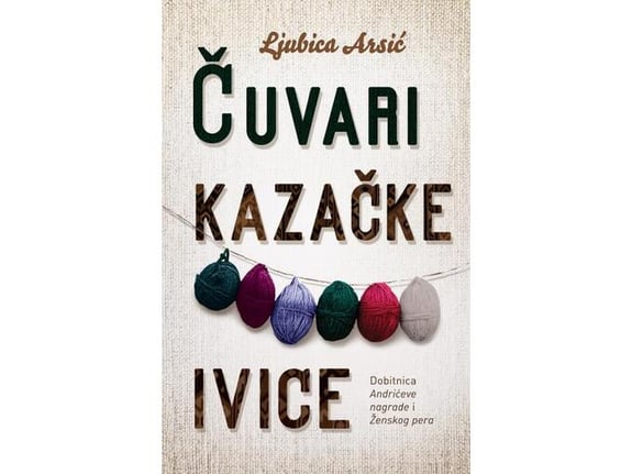 Čuvari kazačke ivice - Ljubica Arsić