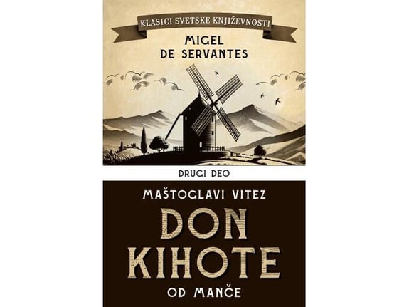 Don Kihote II: Maštoglavi vitez Don Kihote od Manče