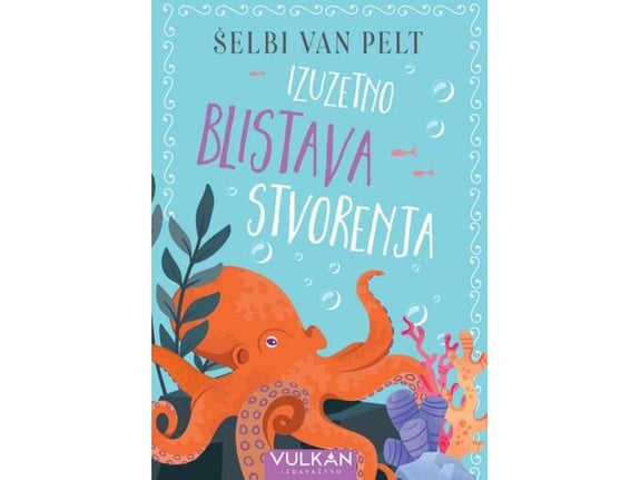 Izuzetno blistava stvorenja