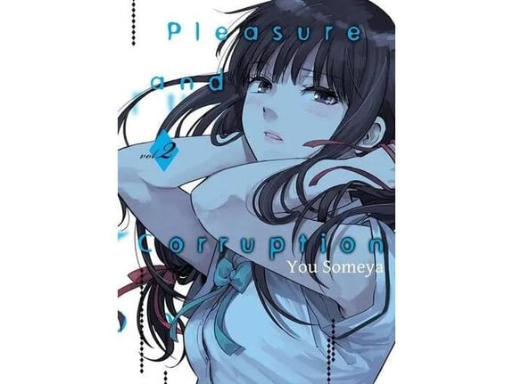 Pleasure & Corruption, Volume 2