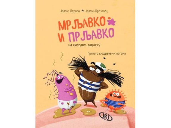 Mrljavko i Prljavko na kiselom zadatku: priča o smrdljivim nogama