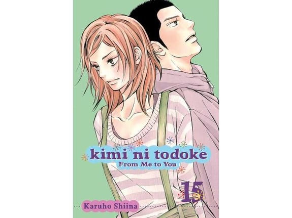 Kimi ni Todoke: From Me to You, Vol. 15