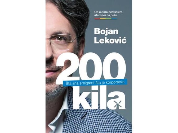 200 kila: Šta zna emigrant šta je korporacija