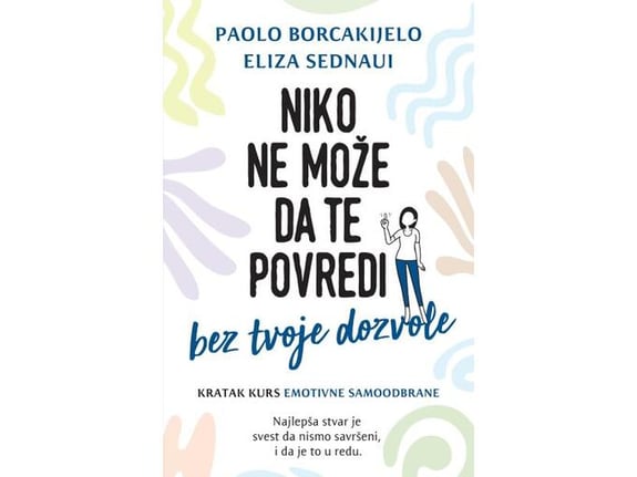 Niko ne može da te povredi bez tvoje dozvole