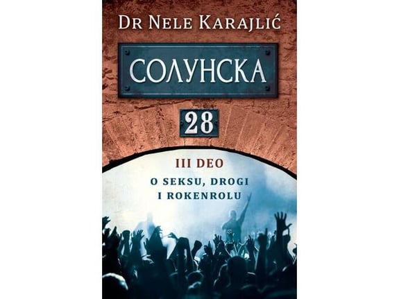 Solunska 28 O seksu, drogi i rokenrolu