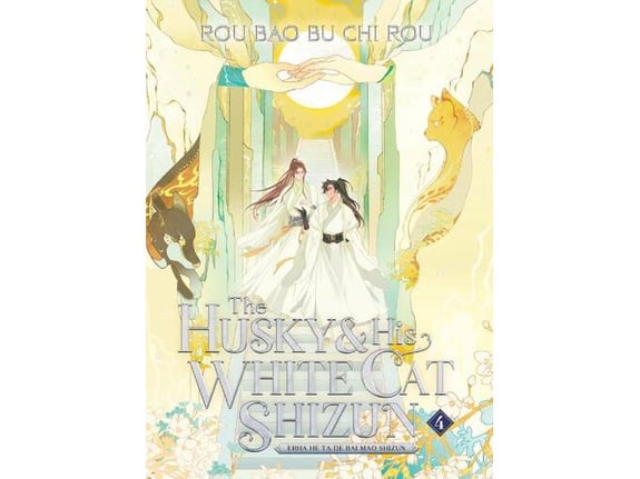 The Husky and His White Cat Shizun, Vol. 4 - Rou Bao Bu Chi Rou