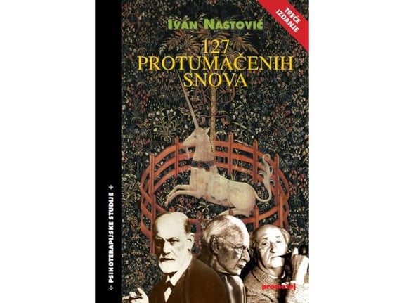 127 protumačenih snova - treće izdanje - Ivan Nastović