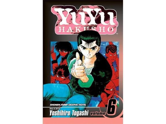 YuYu Hakusho, Vol. 6 - Yoshihiro Togashi