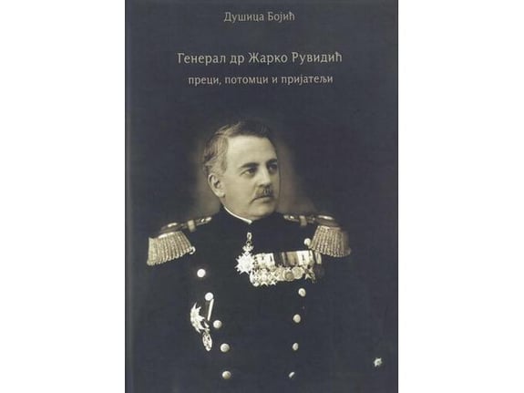 General dr Žarko Ruvidić - preci, potomci i prijatelji - Dušica Bojić