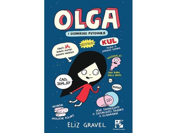 Olga i svemirsko putovanje - Eliz Gravel