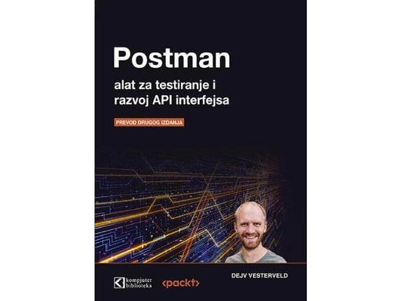 Postman, alat za testiranje i razvoj API interfejsa - Dejvid Vesterveld