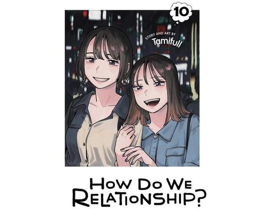 How Do We Relationship?, Vol. 10 - Tamifull