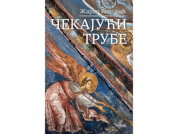 Čekajući trube - Žarko Radović