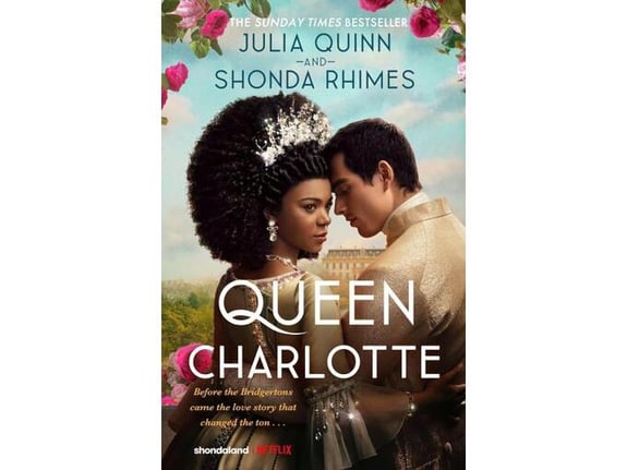 Queen Charlotte - Julia Quinn, Shonda Rhimes