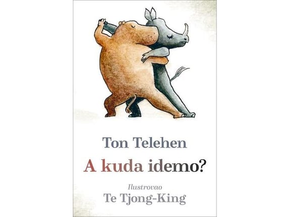A kuda idemo? - Ton Telehen