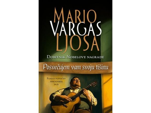 Posvećujem vam svoju tišinu - Mario Vargas Ljosa