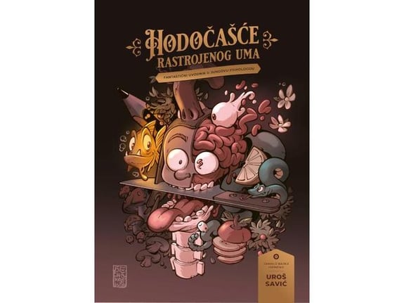 Hodočašće rastrojenog uma: fantastični uvodnik u Jungovu psihologiju - Uroš Savić