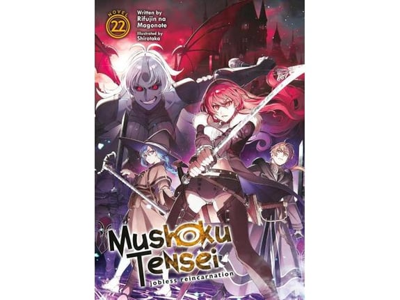 Mushoku Tensei: Jobless Reincarnation (Light Novel), Vol. 22 - Rifujin na Magonote