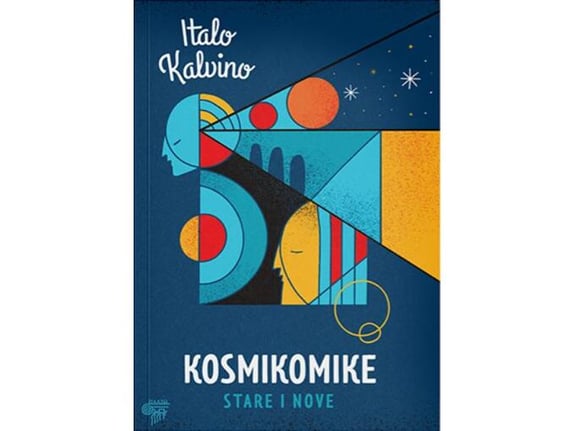 Kosmikomike : stare i nove - Italo Kalvino