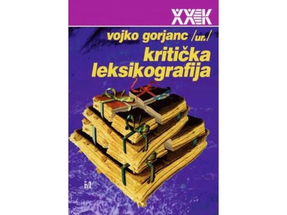 Kritička leksikografija - Vojko Gorjanc