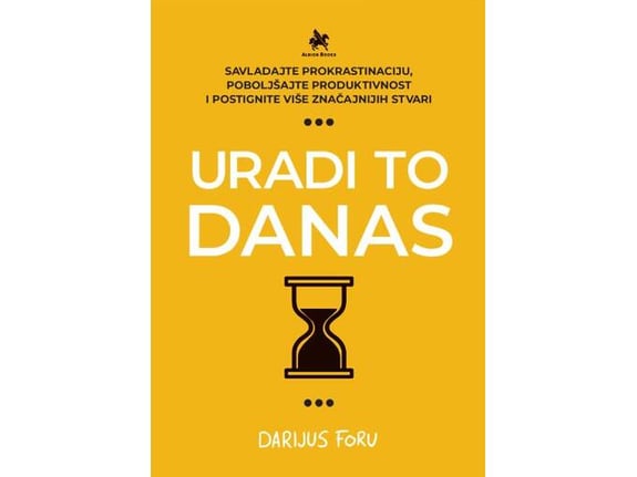 Uradi to danas - Darijus Foru