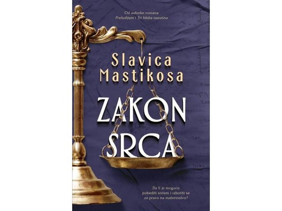 Zakon srca - Slavica Mastikosa