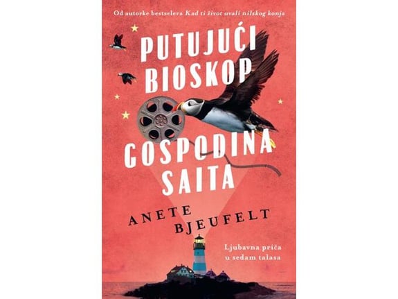 Putujući bioskop gospodina Saita - Anete Bjeufelt
