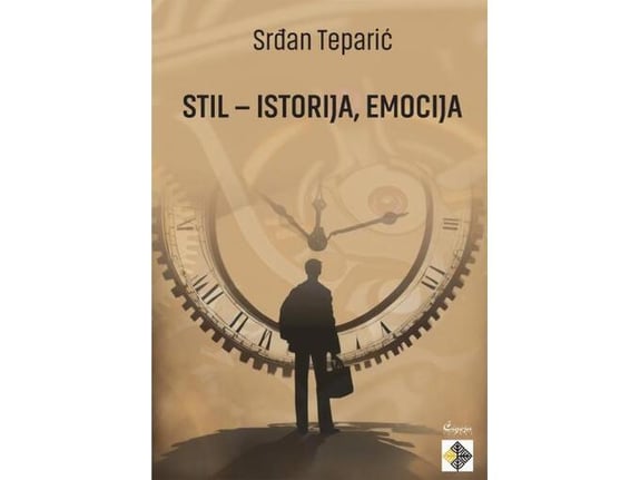 Stil - Istorija, emocija - Srđan Teparić