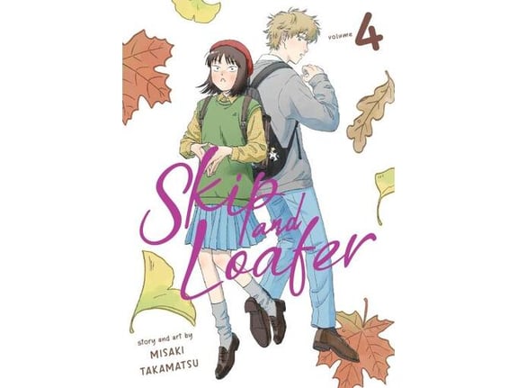 Skip and Loafer, Vol. 4 - Misaki Takamatsu