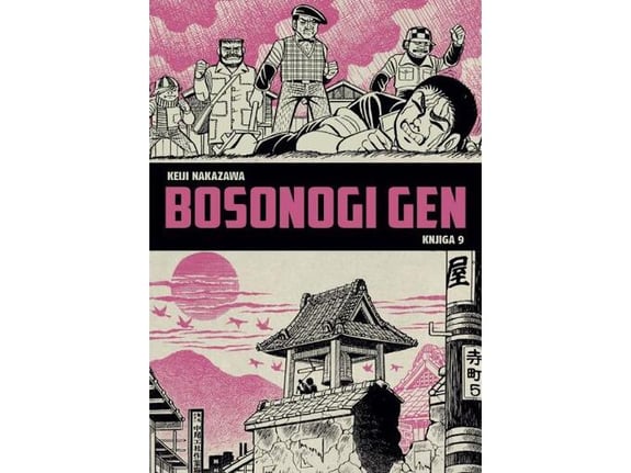 Bosonogi gen br.9 - Keiji Nakazawa