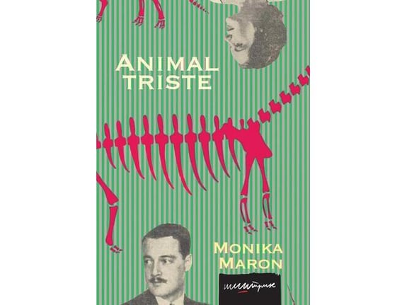 Animal Triste - Monika Maron