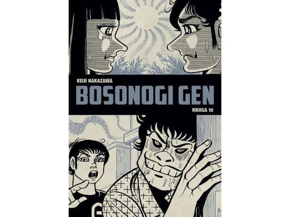 Bosonogi gen br.10 - Keiji Nakazawa