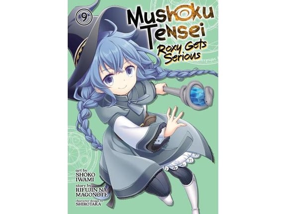 Mushoku Tensei: Roxy Gets Serious, Vol. 9 - Rifujin na Magonote