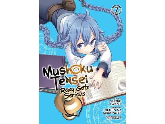 Mushoku Tensei: Roxy Gets Serious, Vol. 7 - Rifujin Na Magonote