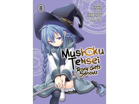 Mushoku Tensei: Roxy Gets Serious, Vol. 8 - Rifujin Na Magonote