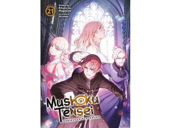 Mushoku Tensei: Jobless Reincarnation (Light Novel) Vol. 21 - Rifujin na Magonote