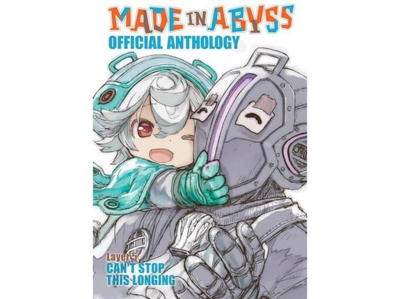 Made in Abyss Official Anthology - Layer 5: Can't Stop This Longing - Akihito Tsukushi