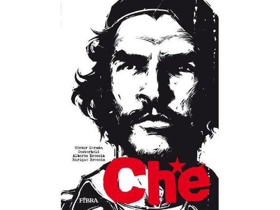 Che - Hector German Oesterheld, Enrique Breccia, Alberto Breccia