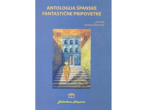 Antologija španske fantastične pripovetke - Grupa autora