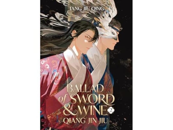 Ballad of Sword and Wine: Qiang Jin Jiu, Vol. 2 - Tang Jiu Qing