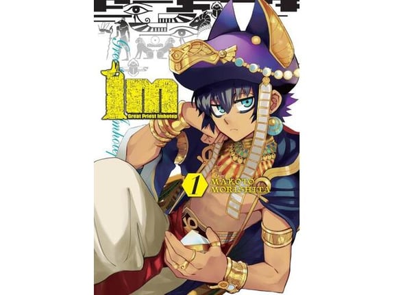 Im: Great Prince Imhotep, Vol. 1 - Makoto Morishita